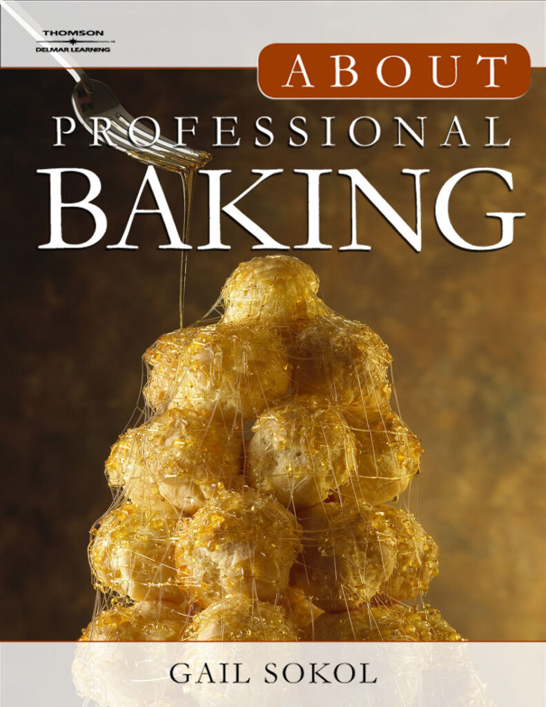 About Professional Baking Gail Sokol